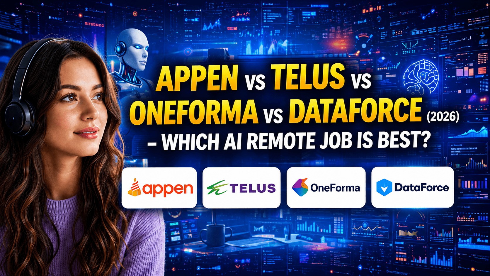 Appen vs TELUS AI vs OneForma vs DataForce comparison image for AI remote jobs in 2026