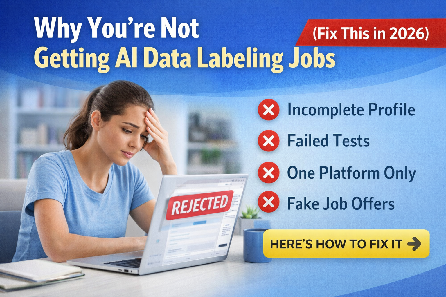 ❌ Why You’re Not Getting AI Data Labeling Jobs (Fix This in 2026)